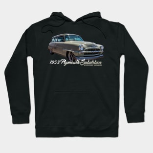 1953 Plymouth Suburban Station Wagon Hoodie